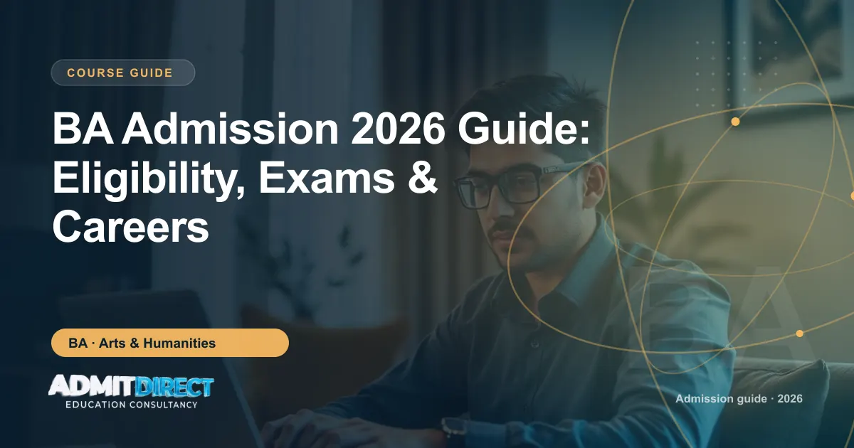 Student studying on a laptop, with the title “BA Admission 2026 Guide: Eligibility, Exams & Careers” — AdmitDirect article cover