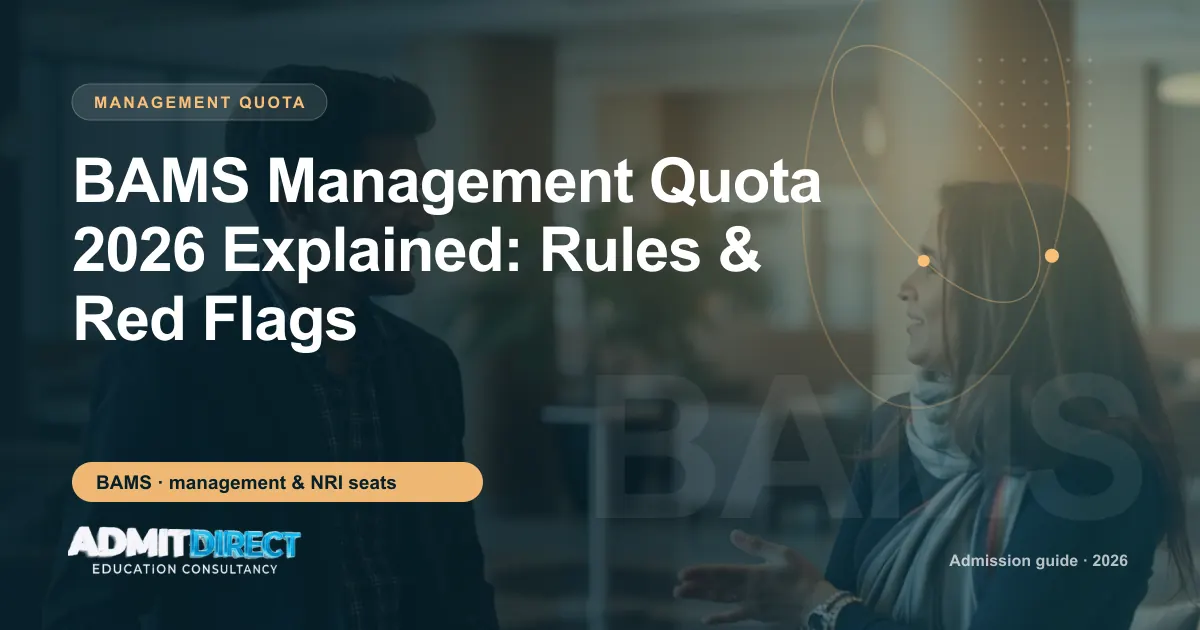 Student and adviser in conversation on campus, with the title “BAMS Management Quota 2026 Explained: Rules & Red Flags” — AdmitDirect article cover