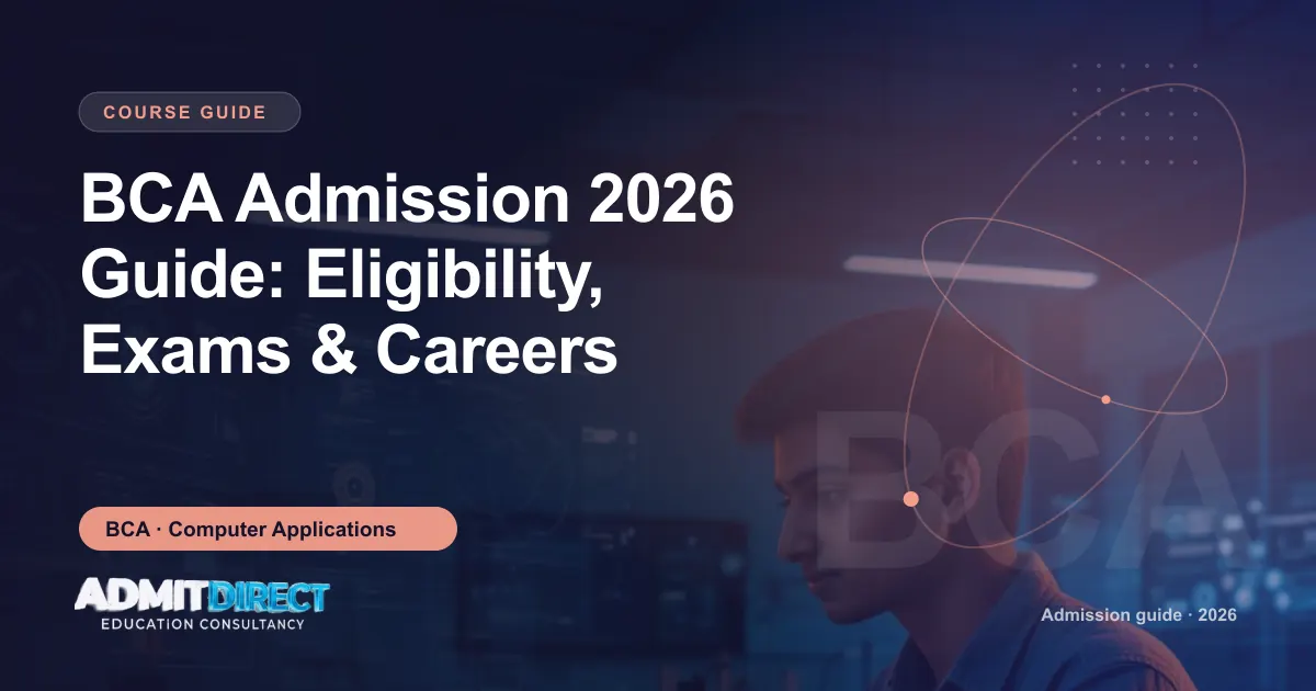 Student working at a computer in a technology lab, with the title “BCA Admission 2026 Guide: Eligibility, Exams & Careers” — AdmitDirect article cover