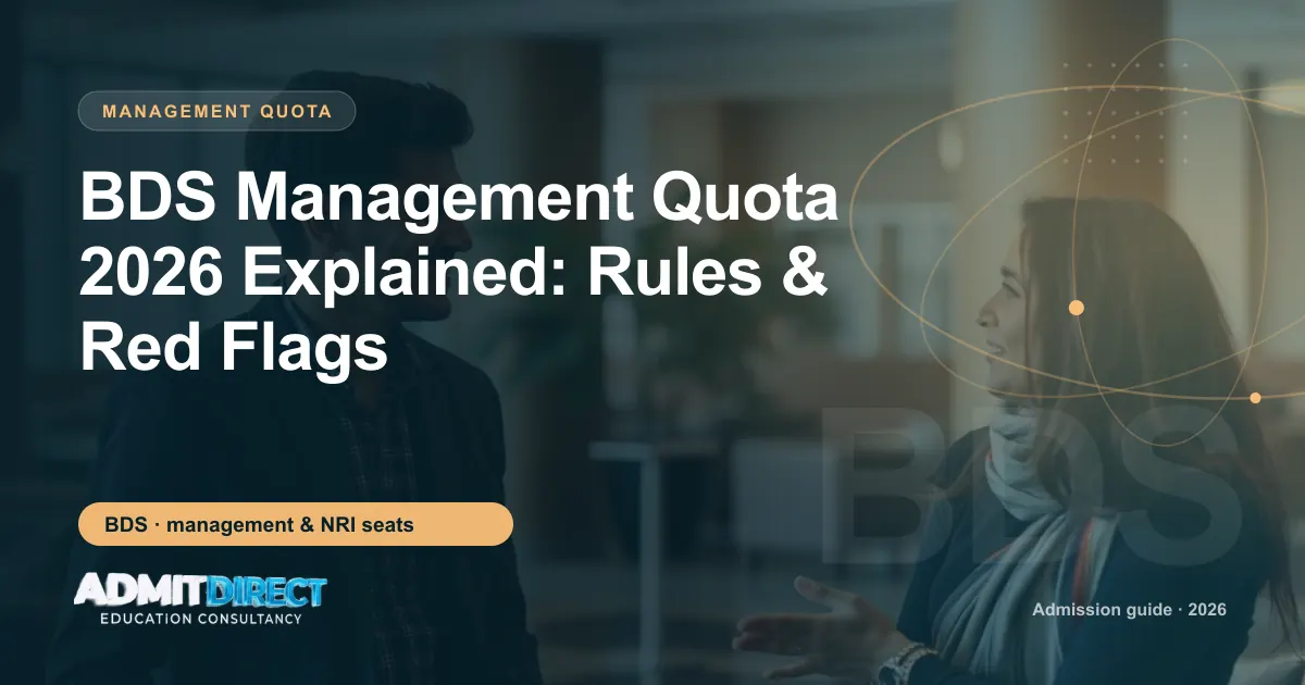 Student and adviser in conversation on campus, with the title “BDS Management Quota 2026 Explained: Rules & Red Flags” — AdmitDirect article cover