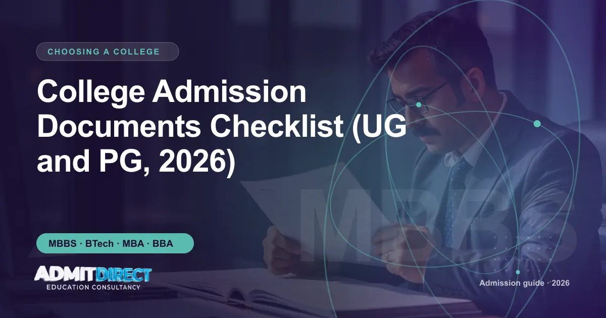 Person carefully reading official admission documents, with the title “College Admission Documents Checklist (UG and PG, 2026)” — AdmitDirect article cover