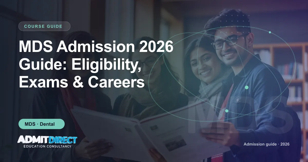 Students looking through a college prospectus together, with the title “MDS Admission 2026 Guide: Eligibility, Exams & Careers” — AdmitDirect article cover
