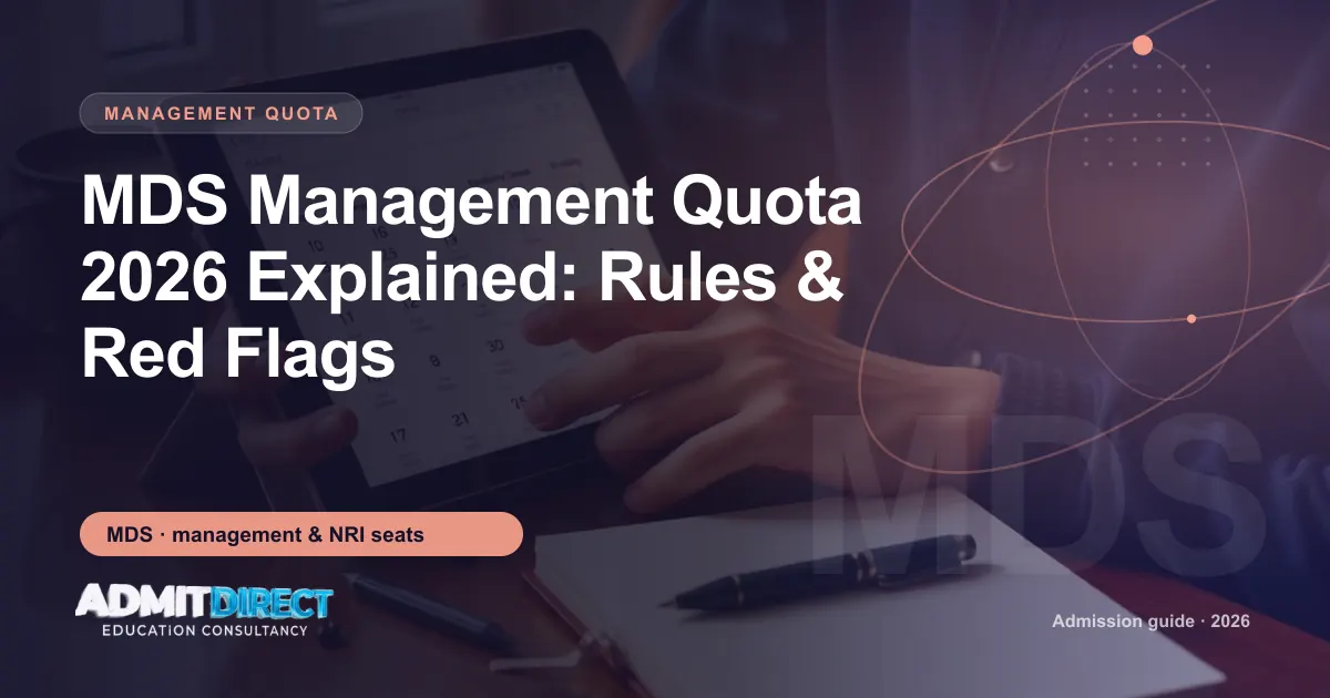 Student checking an admission calendar on a tablet, with the title “MDS Management Quota 2026 Explained: Rules & Red Flags” — AdmitDirect article cover