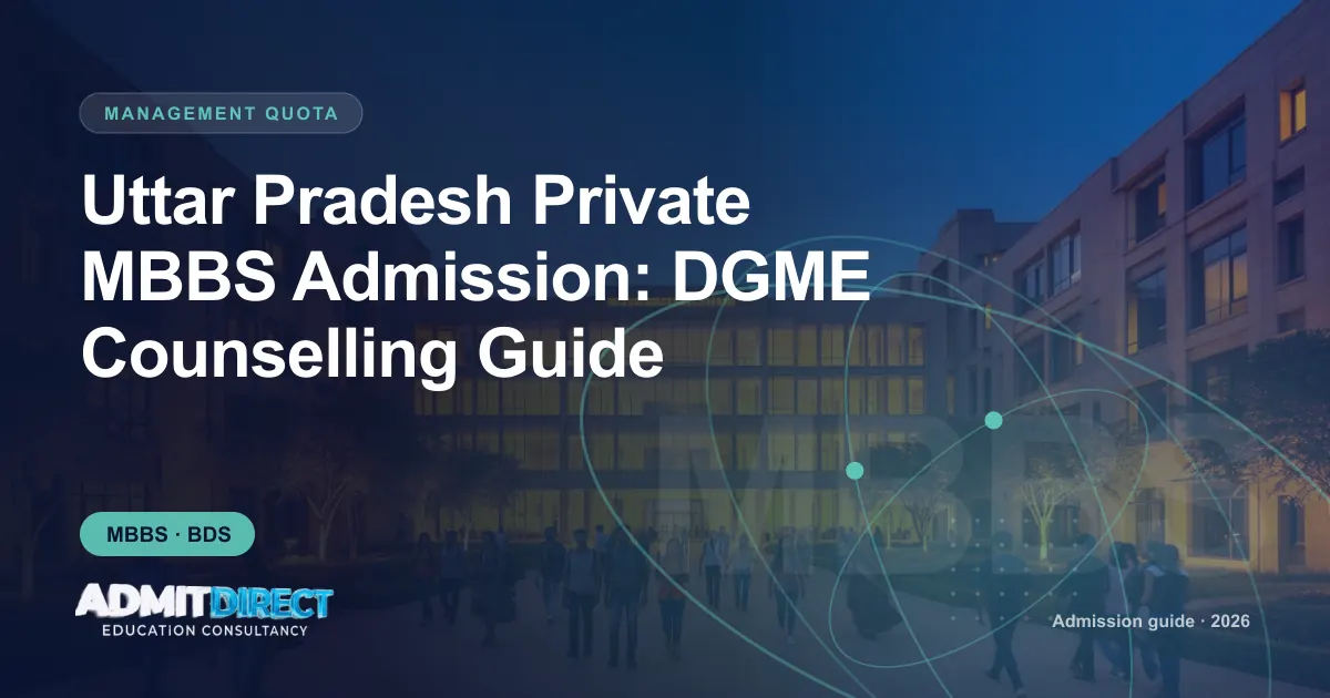University campus courtyard lit up in the evening, with the title “Uttar Pradesh Private MBBS Admission: DGME Counselling Guide” — AdmitDirect article cover